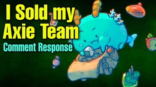 Axie Infinity Response to "I Sold My Axie Team" Video | My Thoughts on NFT Games (Tagalog)