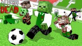 Monster School: All of Us Are Dead Team vs Zombie FootBall Challenge - Minecraft Animation