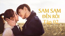 Sam Sam Đến Rồi - Tập 2 | Lồng Tiếng