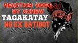 TAGAKATAY NG EX BATIBOT DISSBACK - DIABLO Reaction video by xcrew