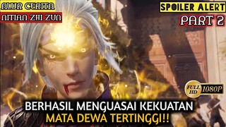 MC NYA OVER POWER BANGET - Alur Cerita Film Animasi Donghua Againt The Sky Supreme Part 2