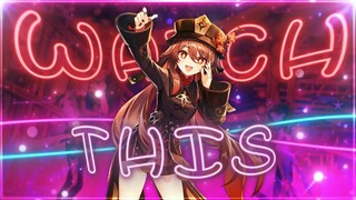 Hu Tao👻 - Watch This [Edit/AMV]!