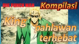 [One Punch Man] Kompilasi | King pahlawan terhebat