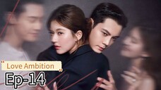 Love Ambition Ep-14