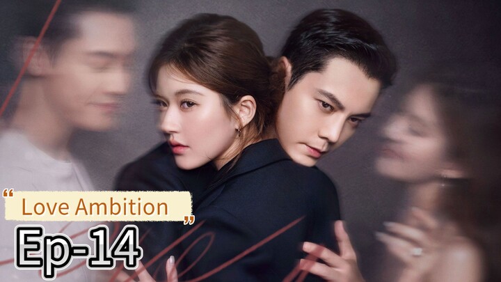Love Ambition Ep-14
