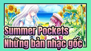 [SUMMER POCKETS] Những bản nhạc gốc của Summer Pockets_A