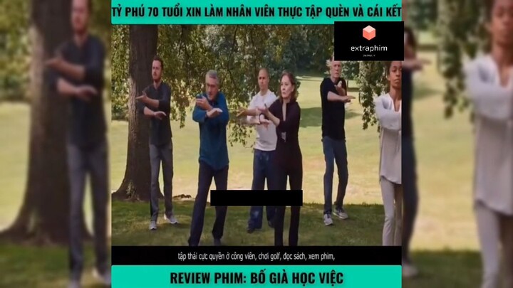 Tóm tắt phim: Bố già học việc p1 #reviewphimhay