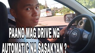 HOW TO DRIVE AUTOMATIC TRANSMISSION CAR | WIGO 2020 GAMIT KO