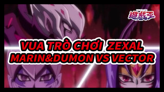 [Vua Trò Chơi ZEXAL] Yêu cầu giản dị cuối cùng-Marin & Dumon vs. Vector_1