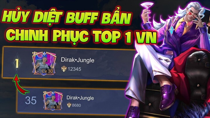 "HỦY DIỆT BUFF BẨN - CHINH PHỤC TOP 1" Một Đêm Đấu Đỉnh Cao Của DirakJungle Sẽ NTN Part 13.