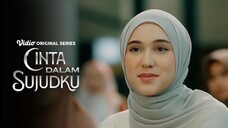 CINTA DALAM SUJUDKU EPISODE 3 "RAHASIA DALAM CINTA"