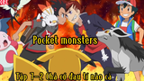 Pocket monsters_Tập 7 P2 Chẳng đau tí nào cả