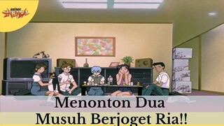 Neon Genesis Evangelion || Menonton Dua Musuh Berjoget Ria ❗❗