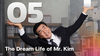 🇰🇷EP. 5 MR. KIM DREAM (2025) | ENG SUB | Drama/Comedy/Workplace