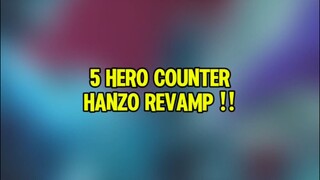 Masih bingung counter Hanzo REVAMP, pake Hero ini aja🤩#counterhanzorevamp #hanzorevamp #mlbbinfo
