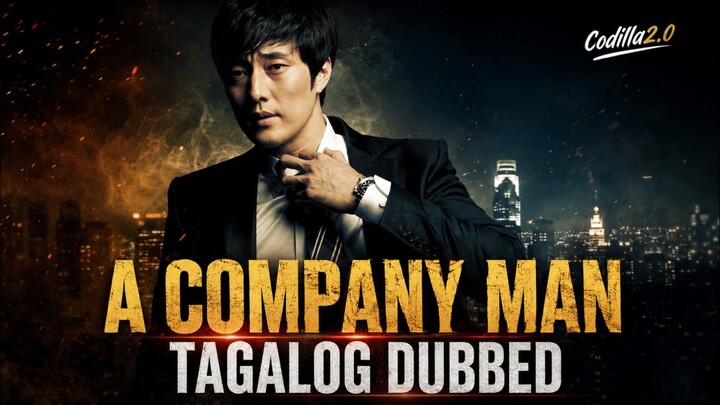 A Company Man 2012 Full Movie Tagalog Dubbed HD