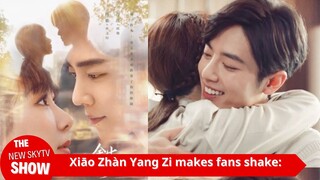 Xiao Zhan’s view on mate selection, fans’ heartbeat alarm: Xiao Zhan and Yang Zi, the new generation