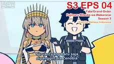 FGO Fujimaru Ritsuka wa Wakaranai Season 3 - Episode 04 - Subtitle Indonesia