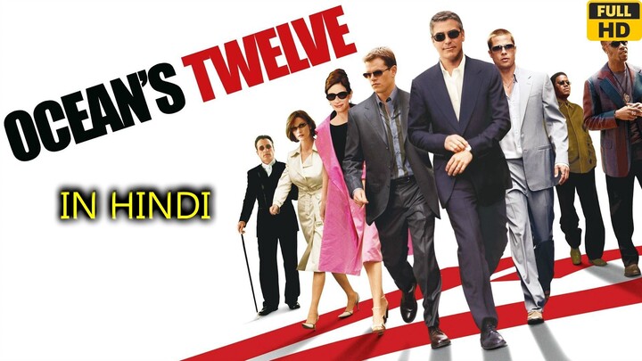 Ocean's Twelve 2004 in Hindi