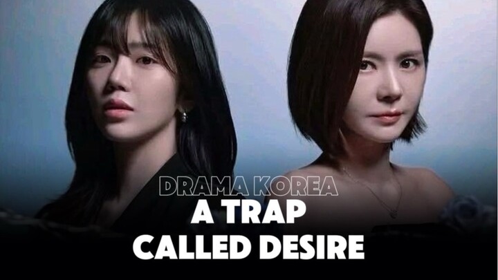 DIA KEHILANGAN 10 TAHUN HIDUPNYA… SEKARANG GILIRAN MEREKA YANG HANCUR — A TRAP CALLED DESIRE