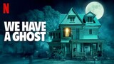 WE HAVE A GHOST (2023) Full Movie Hollywood movie Adventure / comedy / Family