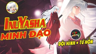 KHUYỂN DẠ XOA TRUYỀN KỲ | HƯỚNG DẪN CÁCH CHƠI INUYASHA MINH ĐẠO