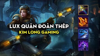 Kim Long Gaming - Lux quân đoàn thép