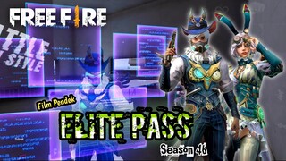 FILM PENDEK FREE FIRE! KISAH ELITE PASS SEASON 46!!