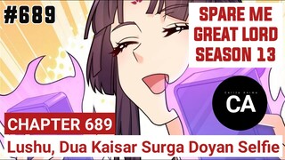 SPARE ME GREAT LORD CHAPTER 689 SEASON 13 !! CERITA ANIME
