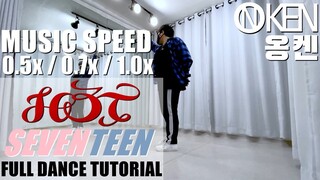 SEVENTEEN (세븐틴) 'HOT' Full Dance Tutorial (Slow + Mirrored) | 안무 거울모드