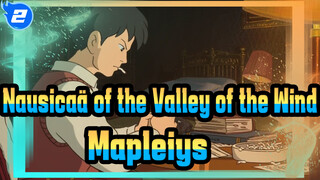 Nausicaä of the Valley of the Wind|【Mapleiys】Original Song（Sleeping Aid）_2