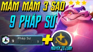 (ĐTCL) MĂM MĂM "THẦN" 3 SAO 9 PHÁP SƯ CÙNG COMBO HEXTECH HỒI MANA LIÊN TỤC GÁNH TEAM CỰC ĐÃ!