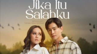 Jika Itu Salahku EP7