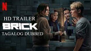 ＢＲＩＣＫ░ＷΛＬＬ𝗛𝗗 𝗧𝗥𝗔𝗜𝗟𝗘𝗥 | Tagalog Dubbed
