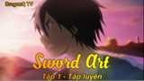 Sword Art Tập 1 - Tập luyện