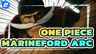 ONE PIECE|[Charming]6 minutes to take you to feel the power of Marineford Arc_2