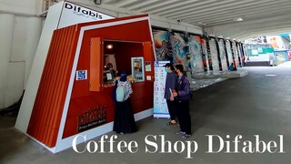 DIFABIS : COFFEE SHOP DIFABEL! PEKERJANYA DIFABEL DAN PRODUKNYA DARI UMKM JAKARTA!
