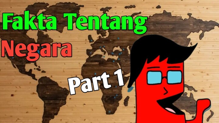 Fakta Tentang Negara Part 1