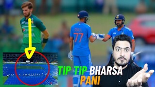 IND vs PAK Asia Cup Tip Tip Barsa Pani | Aate Mein Aag Lgai | Ind Win Insha Allah