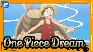 Raise The Mast! Here I Come, ONE PIECE. Do You Still Have The Dream?_2