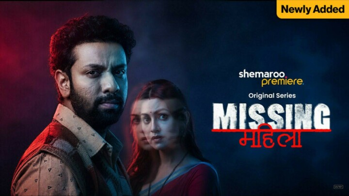 Missing Mahila S01 (2026) Hindi Completed Web Series HEVC ESub