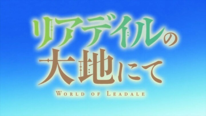 In the Land of Leadale  EP.3