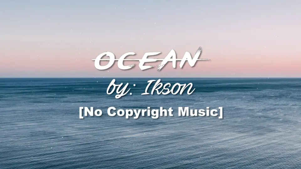 Ocean Background Music No Copyright for vlogs - Bilibili