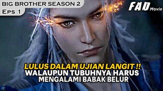 DEWA LAUT CHANGSHOU IS BACK !!  - MY SENIOR BROTHER IS TOO STEADY SEASON 2 EPS 1