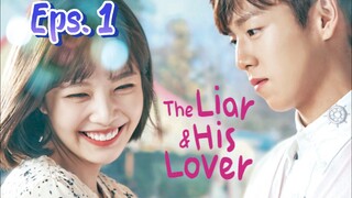 THE LIAR AND HIS LOVER Eps. 1 (Subtitle Indonesia)