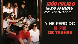Niña Polaca, Sexy Zebras - Perdí los Galeones (lyric video)