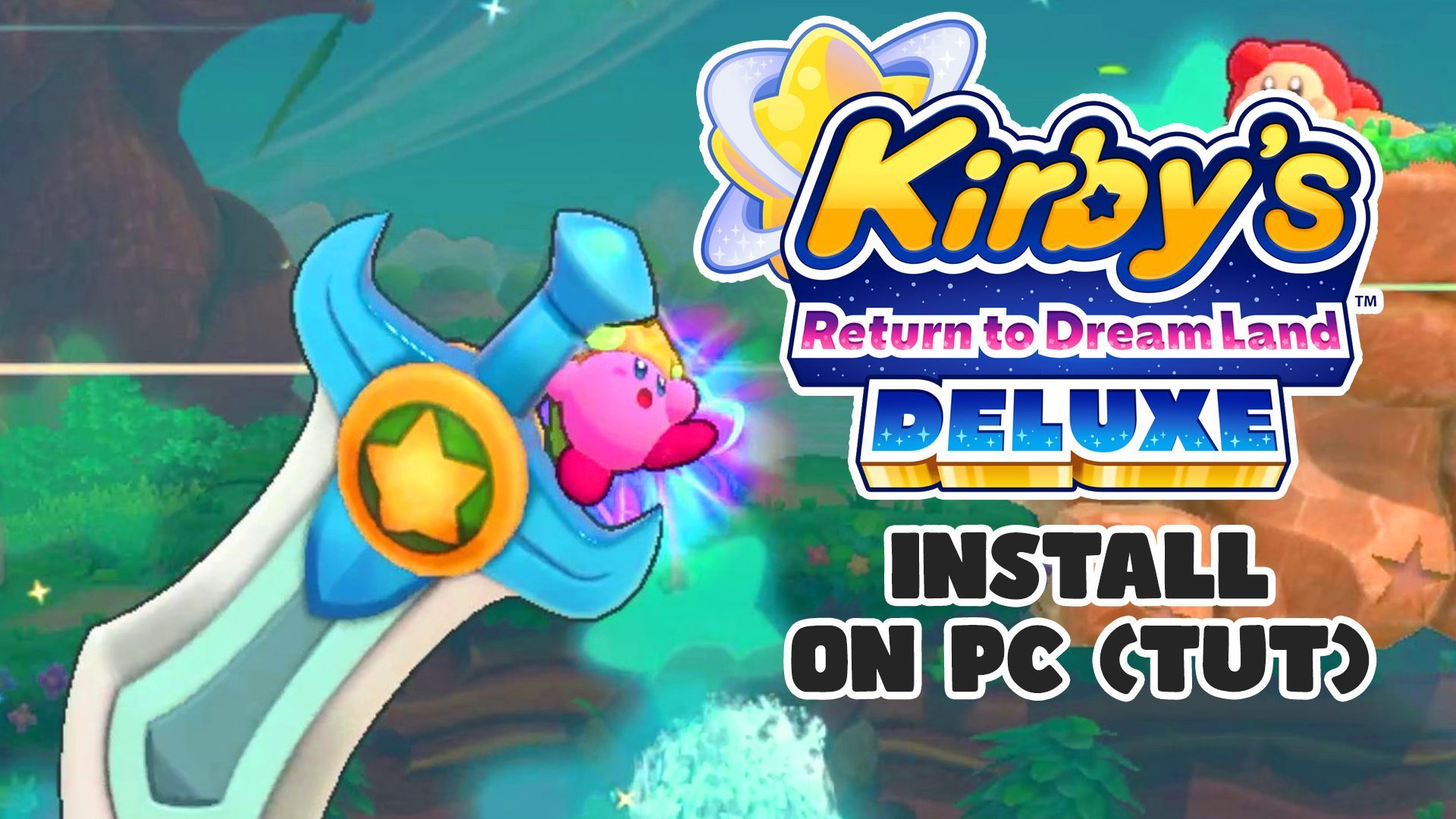 Setup Yuzu Emulator & Kirby's Return to Dream Land Deluxe on PC - BiliBili