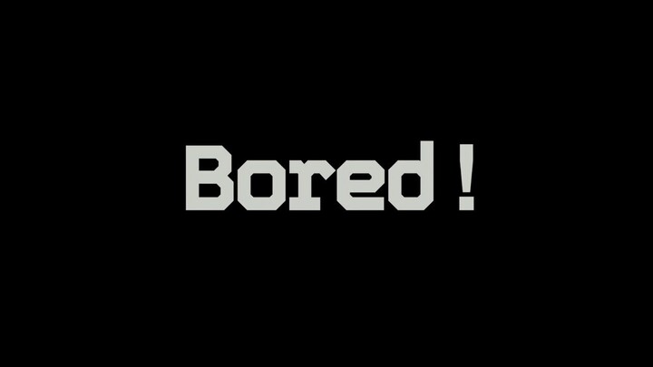 เนื้อเพลงภาษาจีน-อังกฤษ ของซิงเกิลเดี่ยว “Bored!” โดย หนิง อี้จั๋ว