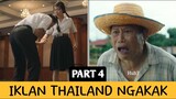 PART 4️⃣ | 6 Iklan THAILAND Paling NGESELIN