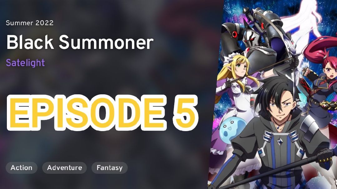 Black Summoner - Episode 5 English Dub 2022 New Anime  Black Summoner -  Episode 5 English Dub 2022 New Anime Black Summoner (Kuro no Shōkanshi) is  a Japanese light novel series